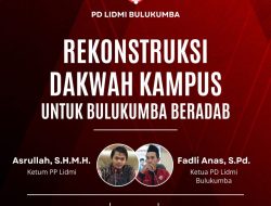 Lidmi: Rekonstruksi Dakwah Kampus Untuk Bulukumba Beradab