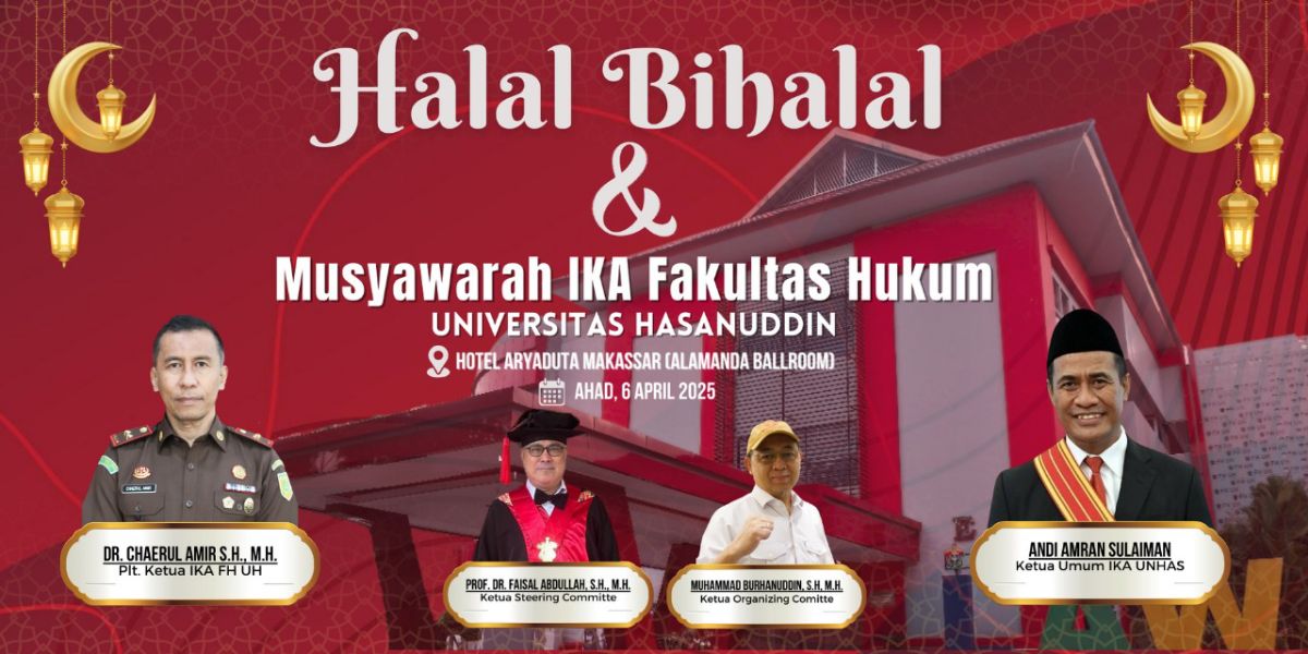 HBH dan Musyawarah IKA Fakultas Hukum Unhas Bakal Dihadiri 2000 Alumni Lintas Profesi