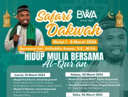 Sambut Bulan Suci Ramadhan 1445 H, BWA Cabang Makassar Gelar Safari Dakwah Ustadz Arifuddin Anwar