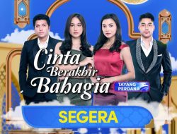 Drama Terbaru RCTI, “Cinta Berakhir Bahagia” Segera Tayang!