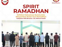 Sukseskan SPIRIT RAMADHAN ! Berikut Program Dakwah Mahasiswa Bulukumba Selama Ramadhan