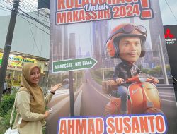Politik Baliho: Kolaborasi untuk Makassar 2024, Ahmad Susanto Calon Walikota 2024-2029