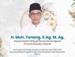 Kabar Duka, Kakanwil Kemenag Sulsel Wafat Saat Jalankan Tugas