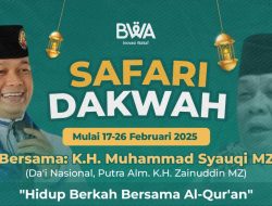 BWA Makassar Gelar Safari Dakwah Gandeng DAI Nasional Ustadz KH Syauqi Zainuddin MZ
