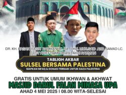 Langkahkan Kaki Hadiri Tabligh Akbar “Sulawesi Selatan Bersama Palestina”