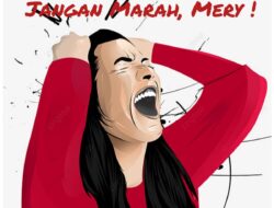 Jangan Marah, Mery !