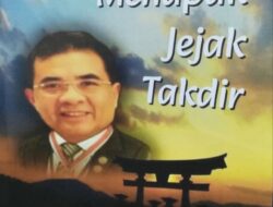 Masuk Makassar Belum Tahu Bahasa Indonesia, Catatan: “Menapak Jejak Takdir” Husni Tanra