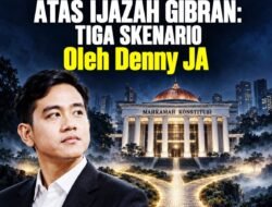SETELAH PUTUSAN MK ATAS IJAZAH GIBRAN: TIGA SKENARIO